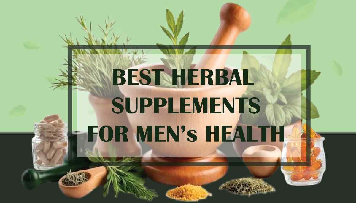 Best Herbs for Men's Health 