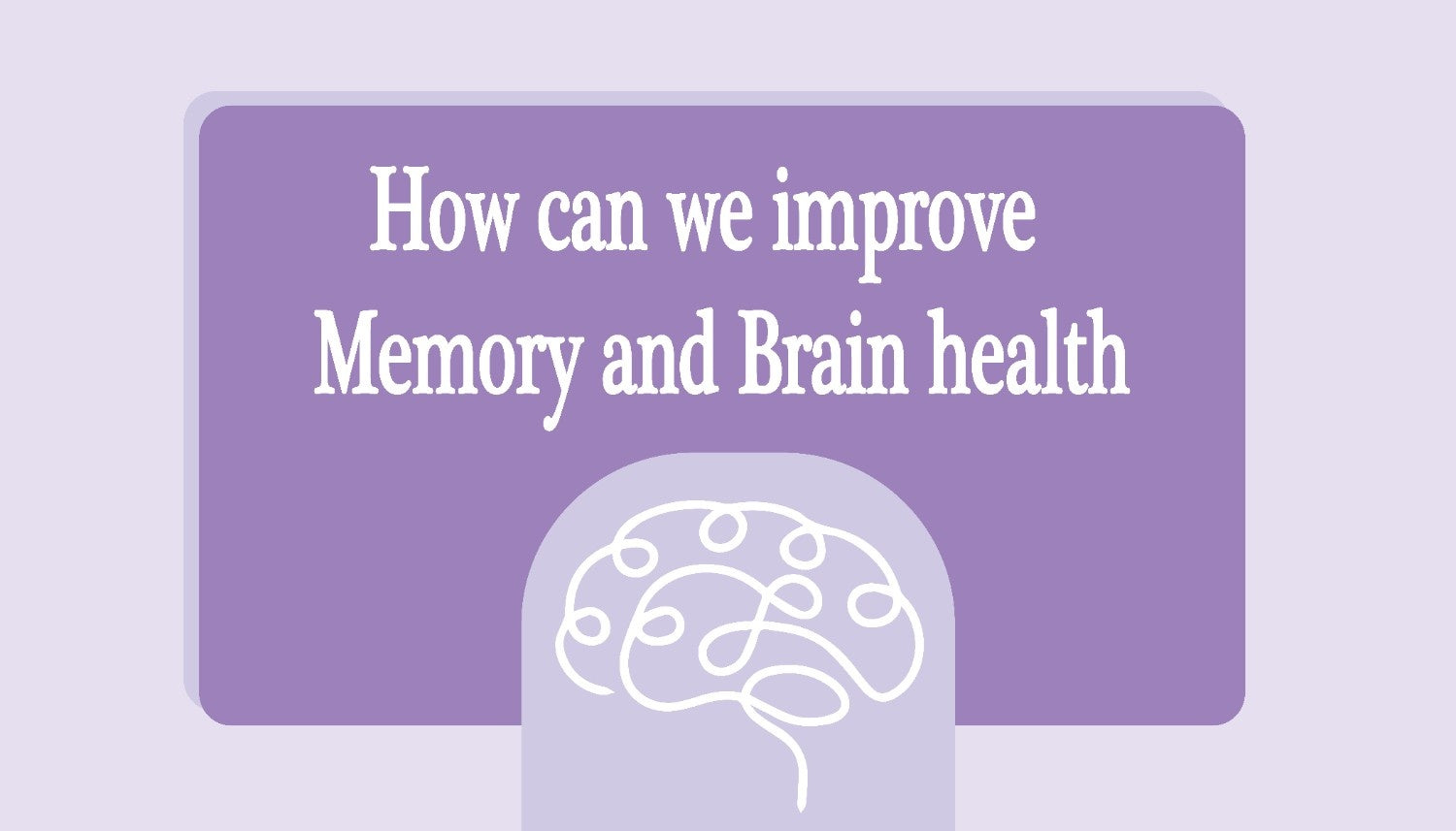 How to improve memory and brain health
