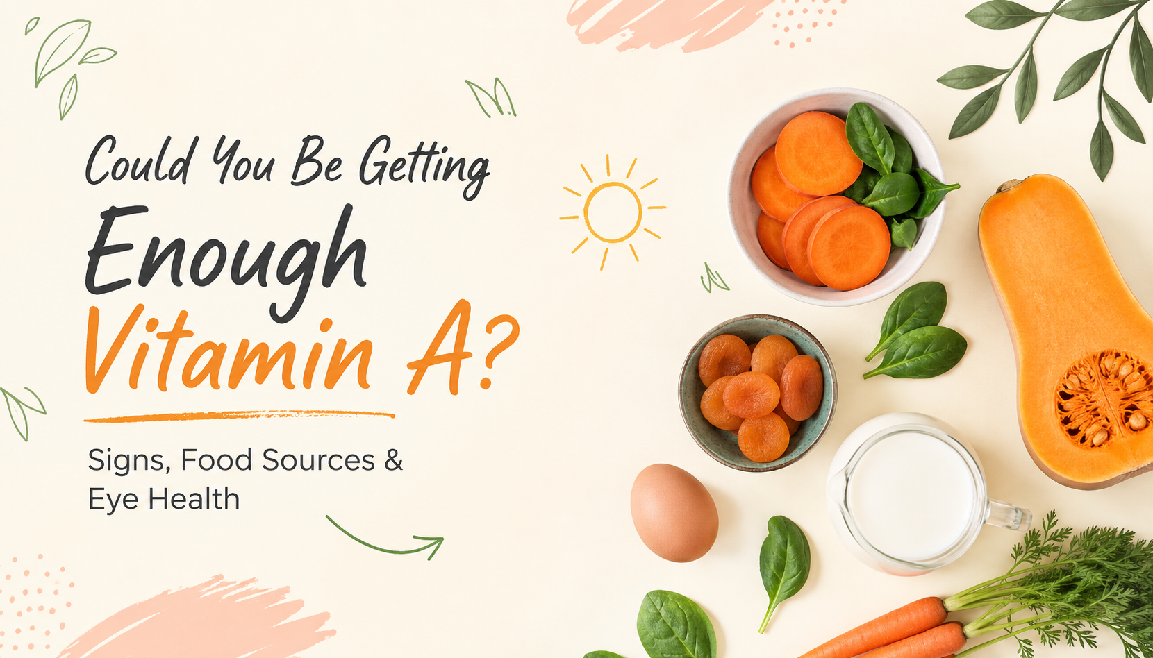 Could You Be Getting Enough Vitamin A? Signs, Food Sources & Eye Health Shaigan Healthcare